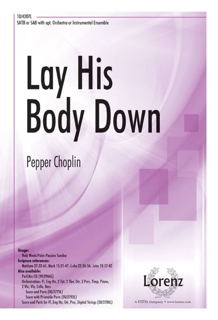 Lay His Body Down